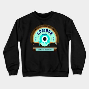 Lucinda Name Style Crewneck Sweatshirt